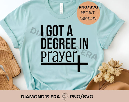 I have a Degree in Prayer